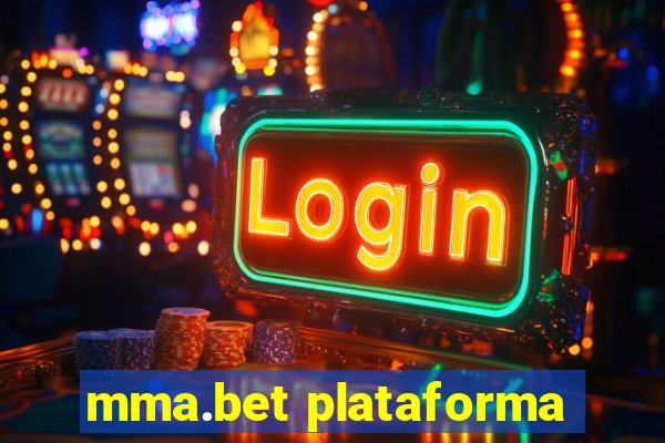 mma.bet plataforma